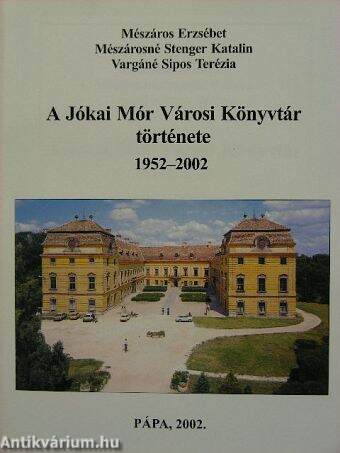 A Jókai Mór Városi Könyvtár története 1952-2002