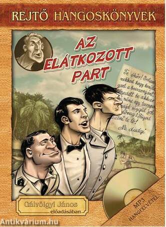 Rejtő-hangoskönyvek - Az elátkozott part - Gálvölgyi János előadásában, könyvmelléklettel