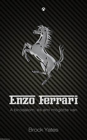 Enzo Ferrari - A birodalom, és ami mögötte van