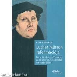 Luther Márton reformációja