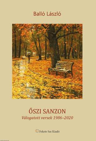 Őszi sanzon - Válogatott versek 1986-2020