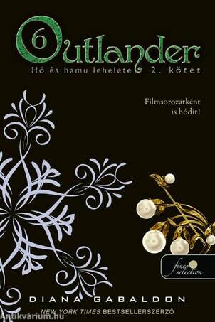 Outlander 6/2. - Hó és hamu lehelete - Kemény borítós