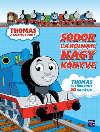 Sodor lakóinak nagy könyveThomas és több mint 50 barátja
