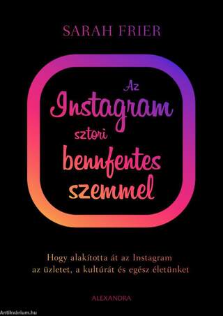 Az Instagram sztori bennfentes szemmel