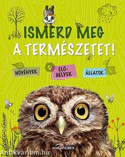 Ismerd meg a természetet!