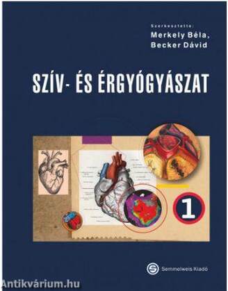 Szív- és érgyógyászat, 1-2.köt.