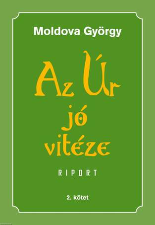 Az Úr jó vitéze második kötet