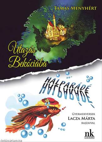 Utazás Bekóciába - Halparádé