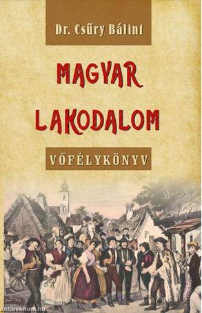 Magyar lakodalom - Vőfélykönyv