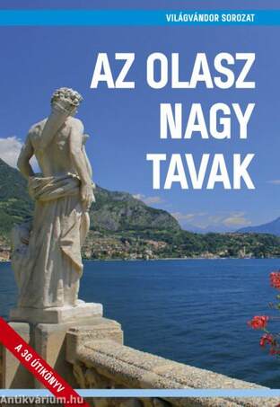 Az olasz nagy tavak