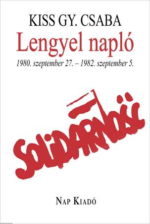 Lengyel napló. 1980. szeptember 27. - 1982. szeptember 5