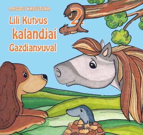 Lili kutyus kalandjai gazdianyuval 2.