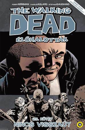 The Walking Dead - Élőhalottak 25. - Nincs kiút