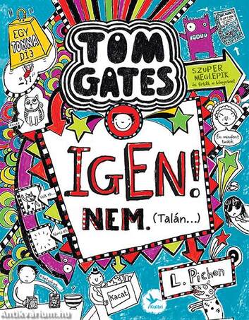 Igen! Nem. (Talán...) - Tom Gates 7.