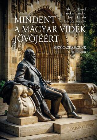 Mindent a magyar vidék jövőjéért