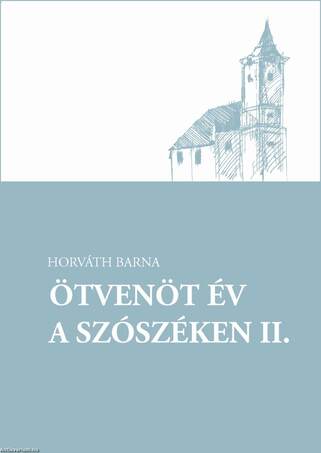 Ötvenöt év a szószéken II.