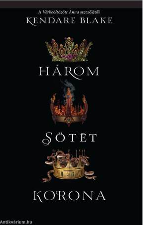 HÁROM SÖTÉT KORONA