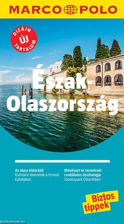 Észak-Olaszország - Marco Polo - ÚJ TARTALOMMAL! [outlet]