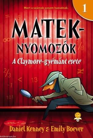 A Claymore-gyémánt esete (Mateknyomozók 1.)