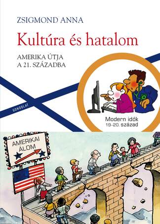 Kultúra és hatalom - Amerika útja a 21. századba