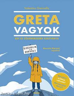 Greta vagyok  - Egy új, zöld nemzedék kiáltványa