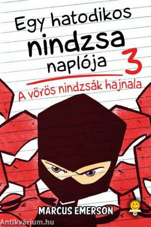 A vörös nindzsák hajnala (Egy hatodikos nindzsa naplója 3.)