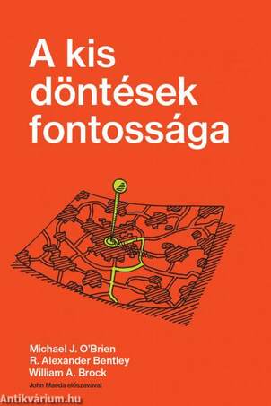 A kis döntések fontossága