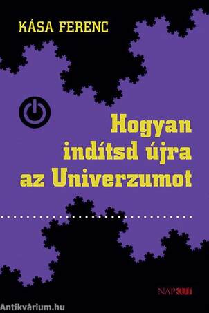 Hogyan indítsd újra az Univerzumot