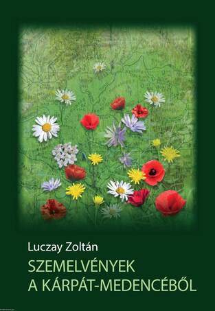 Szemelvények a Kárpát-medencéből. Korkép - életrajzzal