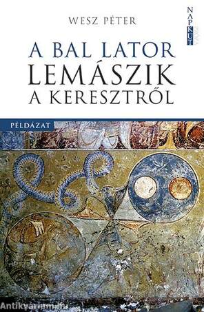 A bal lator lemászik a keresztről