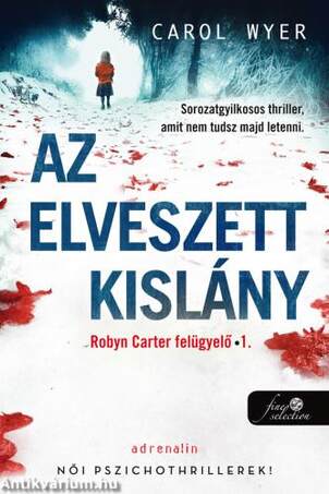 Robyn Carter felügyelő 1. - Az elveszett kislány