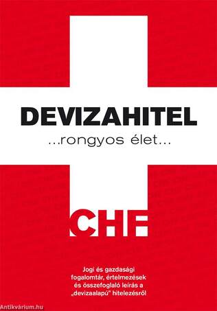 Devizahitel - rongyos élet