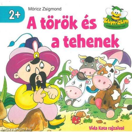 A török és a tehenek - Móricz Zsigmond