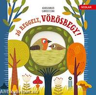 Jó reggelt, vörösbegy!