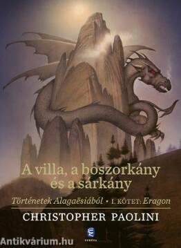 Eragon - A villa, a boszorkány és a sárkány - Történetek Alagaësiából - I. kötet