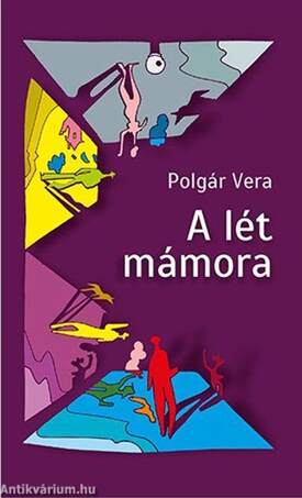 A lét mámora