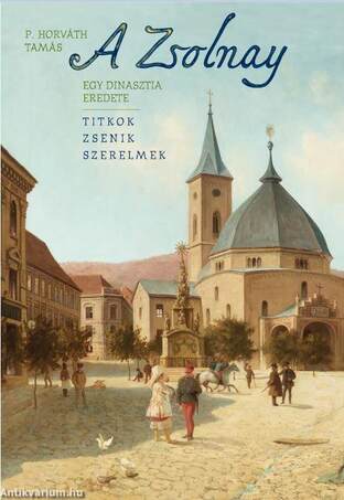 A Zsolnay. Egy dinasztia eredete - ÜKH 2019