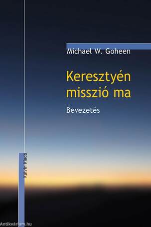 Keresztyén misszió ma - Bevezetés