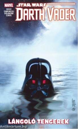 Star Wars: Darth Vader, a Sith sötét nagyura - Lángoló tengerek (képregény)