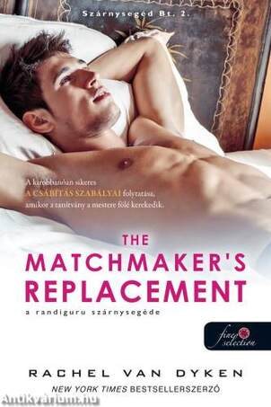 The Matchmaker's Replacement  - A randiguru szárnysegéde (Szárnysegéd Bt. 2.)