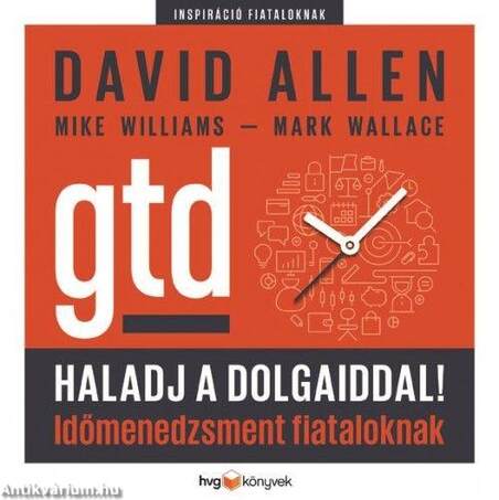 Haladj a dolgaiddal! - GTD