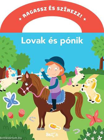 Ragassz és színezz! - Lovak és pónik