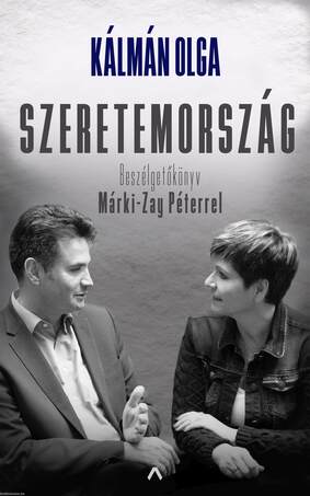 Szeretemország - Beszélgetőkönyv Márki-Zay Péterrel [outlet]