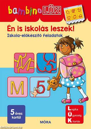 Bambino LÜK - Én is iskolás leszek! - Iskolai előkészítő feladatok