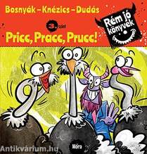 Pricc, Pracc, Prucc! - Rém jó könyvek 3.