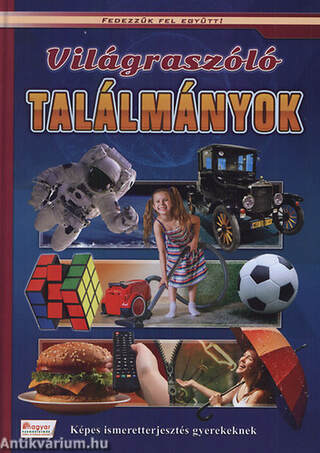 Világraszóló tanulmányok - Képes ismeretterjesztés gyerekeknek