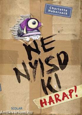 Ne nyisd ki 1. - Harap!