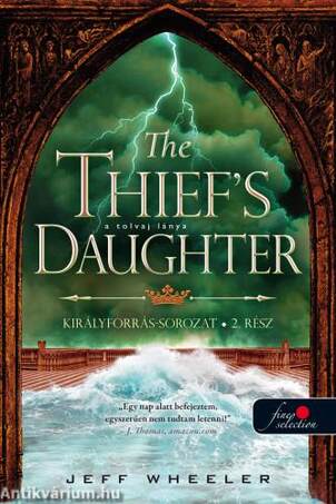 The Thief's Daughter - A tolvaj lánya (Királyforrás 2.)