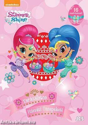 Shimmer és Shine - Varázslatos Húsvéti Ünnepeket!