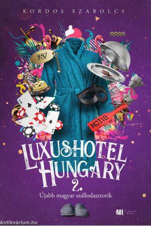 Luxushotel, Hungary 2. - A budapesti szállodák legféltettebb titkai - ÜKH 2019